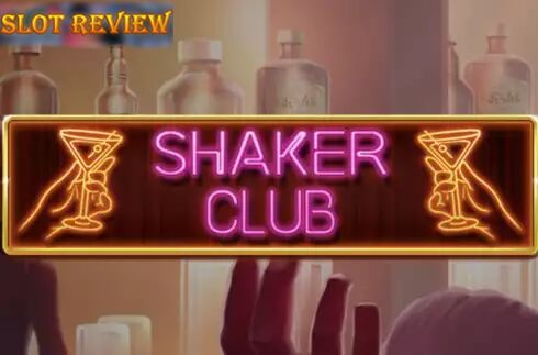 Shaker Club slot